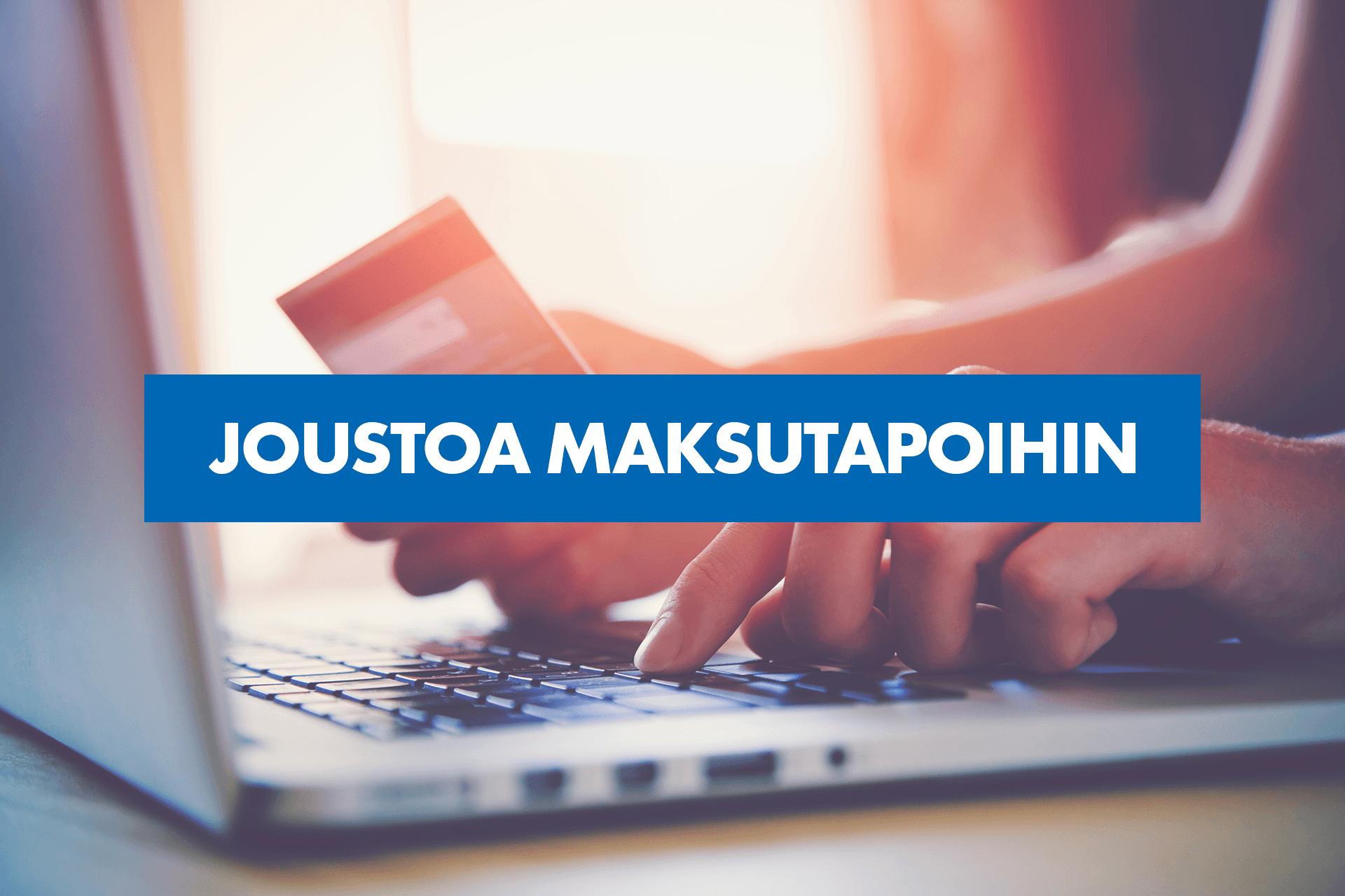 Jousota maksutapoihin